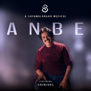 Anbe (feat. Srinivas)