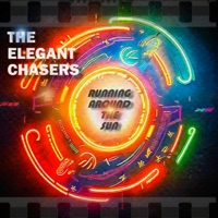 Album cover for Running Around the Sun - Single by The Elegant Chasers