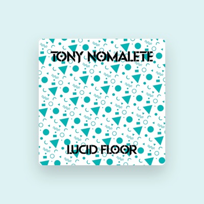 Listen to Tony Nomalete, watch music videos, read bio, see tour dates & more!