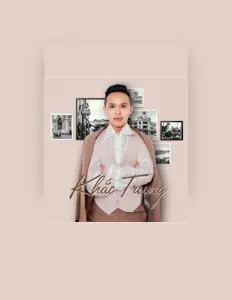 Escucha a Khắc Trung, mira vídeos musicales, lee la biografía, consulta fechas de giras y mucho más.