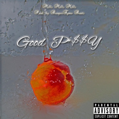 Good P*$$Y - Single