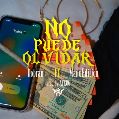 No Puede Olvidar (feat. MANUEDITION) - Single