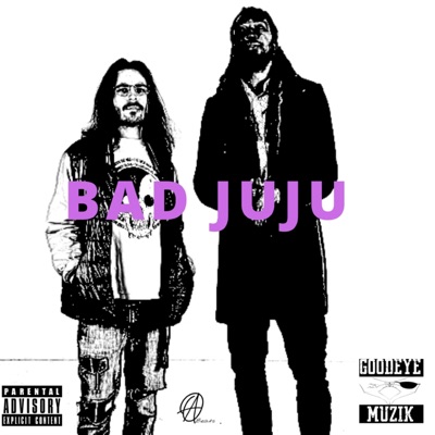 Bad Juju - EP