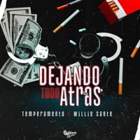 Dejando Todo Atrás (feat. Willie Sante) - Single - Temperamento