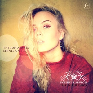 The Sun Always Shines on T.V. (feat. Janine Delon) - Single
