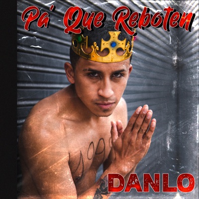 Pa Que Reboten - Single