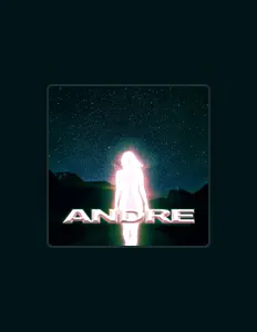 收听 Andre、观看音乐视频、阅读小传、查看巡演日期等 ！