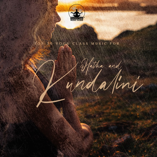 Top 30 Yoga Class Music for Hatha and Kundalini