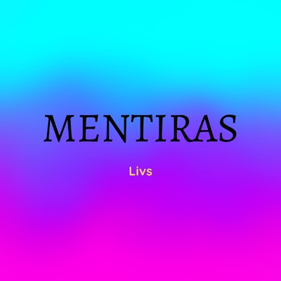 Mentiras - Single