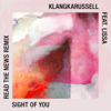 Sight of You - Klangkarussell & LissA
