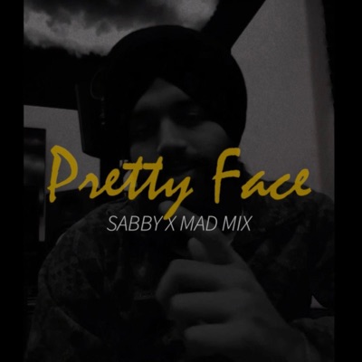 Pretty Face (feat. Mad Mix) - Single