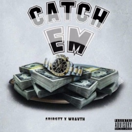 CATCH EM' (feat. Wravth) AR1RSTT