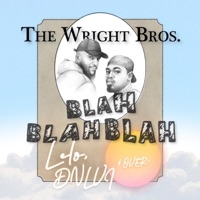 Blah Blah Blah - Single - LELo, over! & DNLVI
