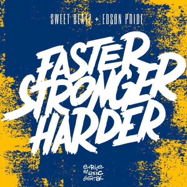 Faster, Stronger, Harder - Single