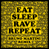 Eat Sleep Rave Repeat (feat. Beardyman) [Bruno Martini Remix] - Fatboy Slim