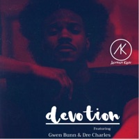 Devotion (feat. Gwen Bunn & Dre Charles) - Single - Anthiny King