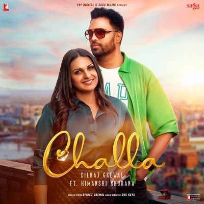Challa (feat. Himanshi Khurana) - Single