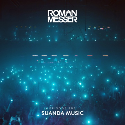 Suanda Music Episode 305 (DJ MIX)