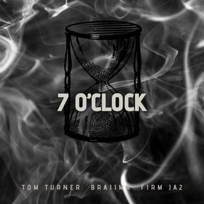 7 o'clock (feat. Braiima & Firm Ja2) - Single
