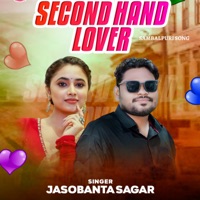 Second Hand Lover - Single - Jasobanta Sagar