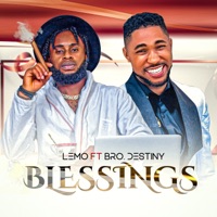 Blessings (feat. Bro Destiny) - Single - Lemo