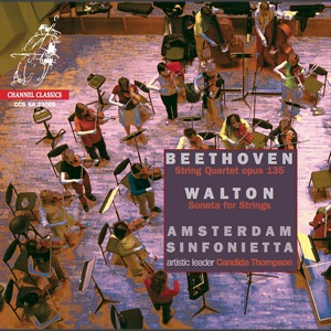 Beethoven: String Quartet, Op. 135 - Walton: Sonata for Strings
