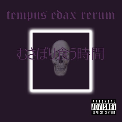 Tempus Edax Rerum