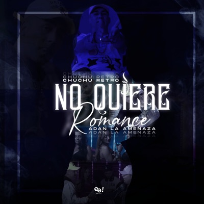 No Quiere Romance - Single