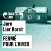 Fermé pour l'hiver: Une enquête de William Wisting 1 - Jørn Lier Horst