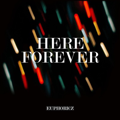 Here Forever - Single