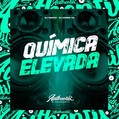 Química Elevada (feat. DJ Derek XX) - Single