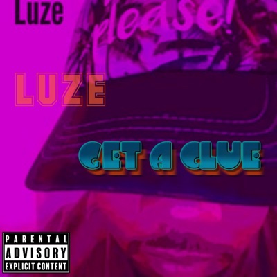 Get a Clue (feat. Mello & M33shka) - Single