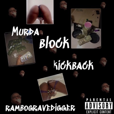 MurdaBlock KickBack - Single