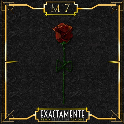 Exáctamente Remix (Remix) [feat. Alx One] - Single