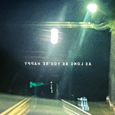 As Long As You're Happy - EP
