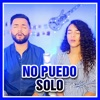 No puedo solo (feat. Rubí Montoya) - Single