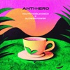 Anti-Hero (feat. Slower Power) - Single