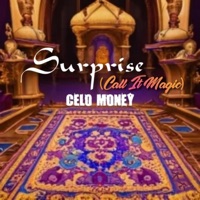 Surprise (Call It Magic) [feat. Celo Money] - Single - Cooler Ruler