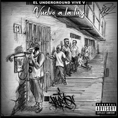 El Underground Vive V - Vuelvo a la Luz