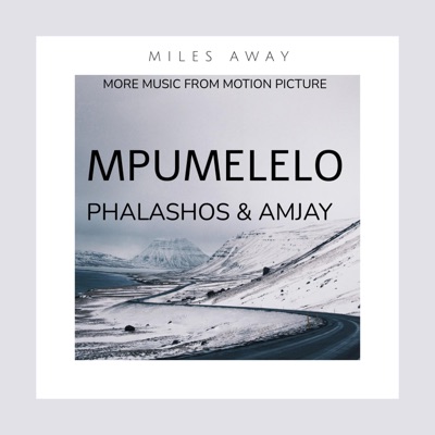 MPUMELELO (feat. Amjay) - Single