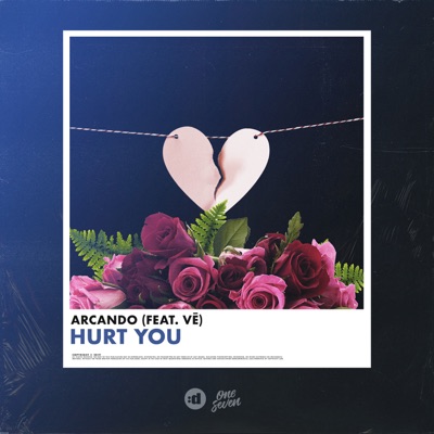 Hurt You (feat. vÉ) - Single