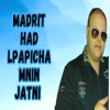 Madrit Had Lpapicha Mnin Jatni - Single