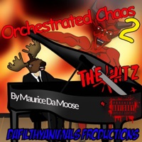 Orchestrated Chaos 2 the Hitz - Maurice Da Moose