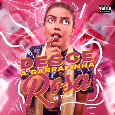 Desce a Garrafinha Rosa - Single