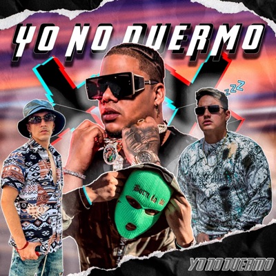 Yo No Duermo (feat. El Completo RD, El Fresa & El Fruto Prohibido) - Single