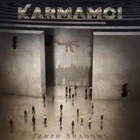 Tamed Shadows — Karmamoi