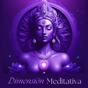 Dimensión Meditativa - Música de Meditación Budista Nirvana