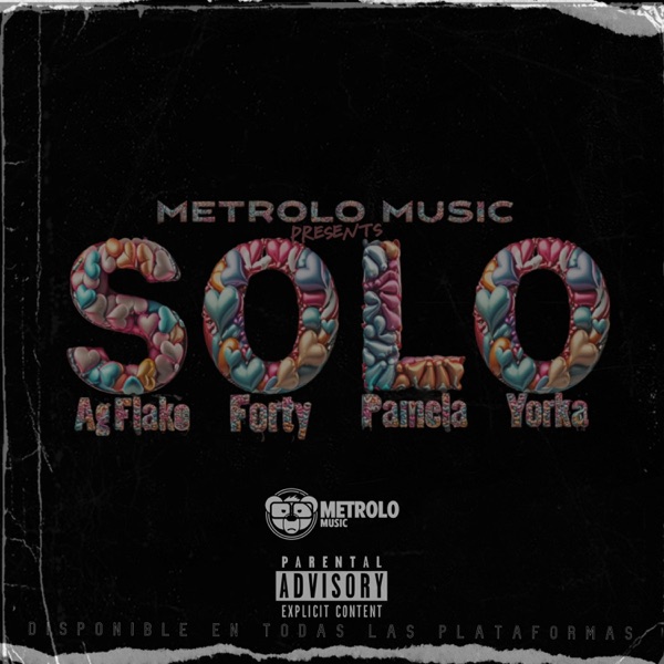 SOLO (feat. FORTY, YORKA, AG FLAKO & PAMELA)