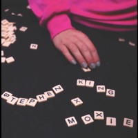 Stephen King & Moxie - Single - Myles Bullen