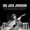 Aching All over (feat. Wild Child Butler) - Big Jack Johnson lyrics